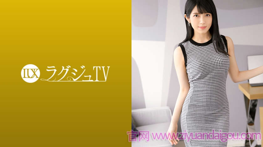 【259LUXU-1093】出演雪野晴海高雅的女性